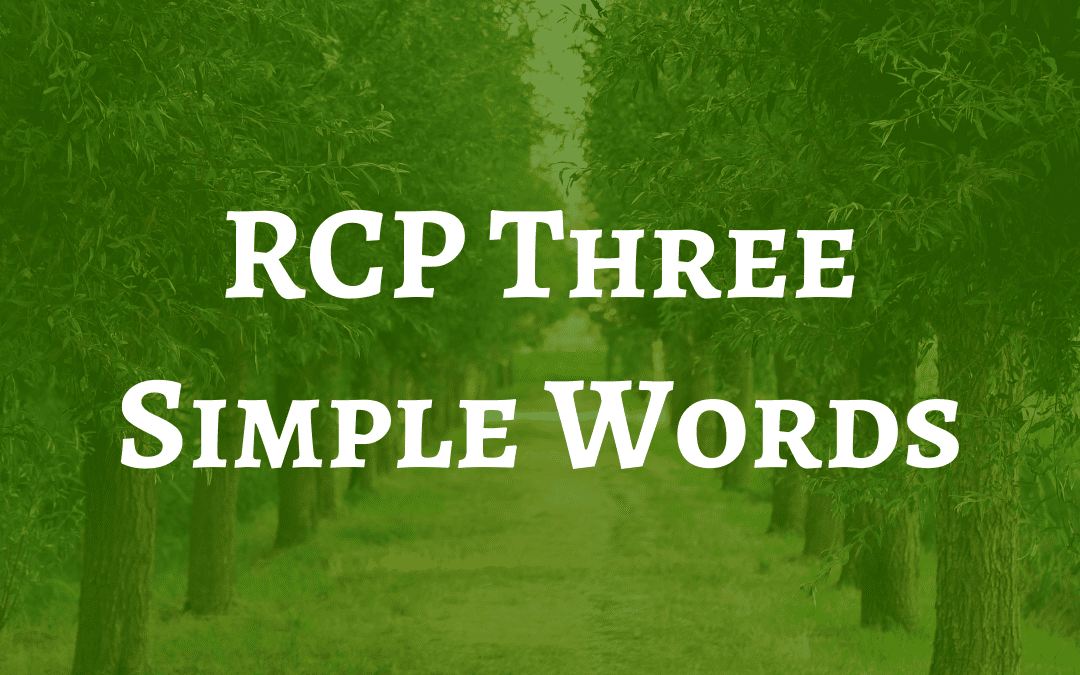 RCP Three Simple Words