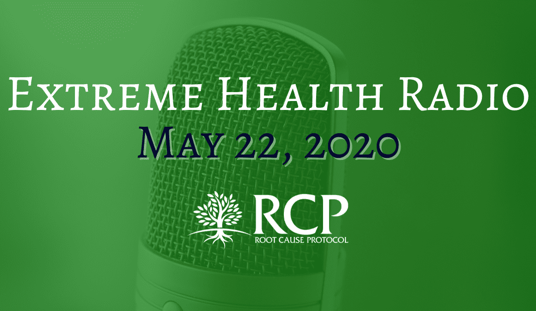 Extreme Health Radio | Morley Robbins – How Minerals Run Your Immune System (Episode 658) | May 22, 2020