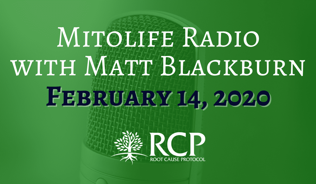 Mitolife Radio – Matt Blackburn | Debating Sugar and PUFAs with Morley Robbins | February 14, 2020