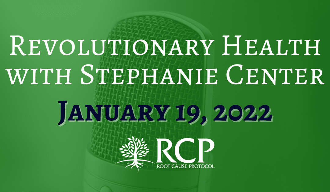 Revolutionary Health with Stephanie Center | The Unknown Truth about Vitamin D with Morley Robbins (Episode #46) | January 19, 2022