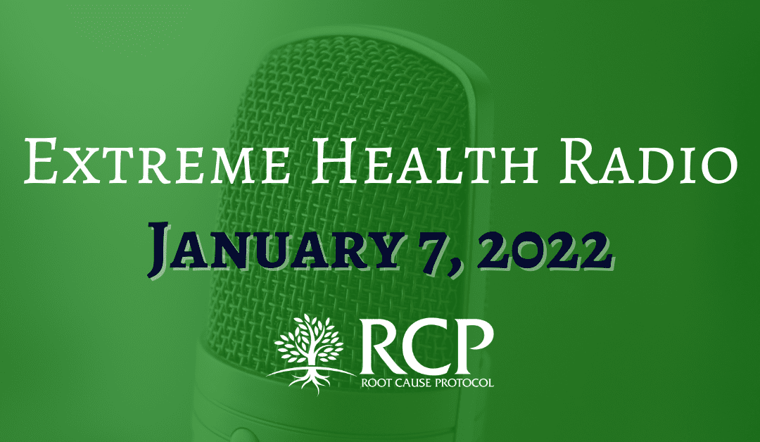 Extreme Health Radio | Anemia doesn’t exist | January 7, 2022