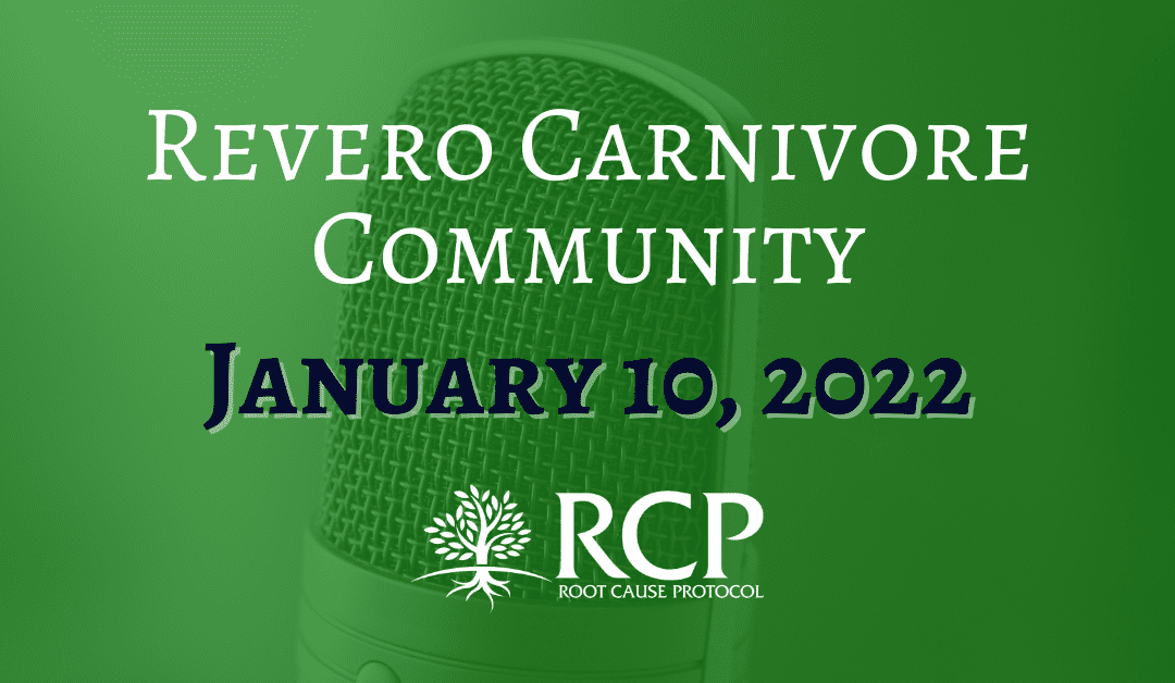 Revero Carnivore Community Meeting with Morley M. Robbins | January 10, 2022