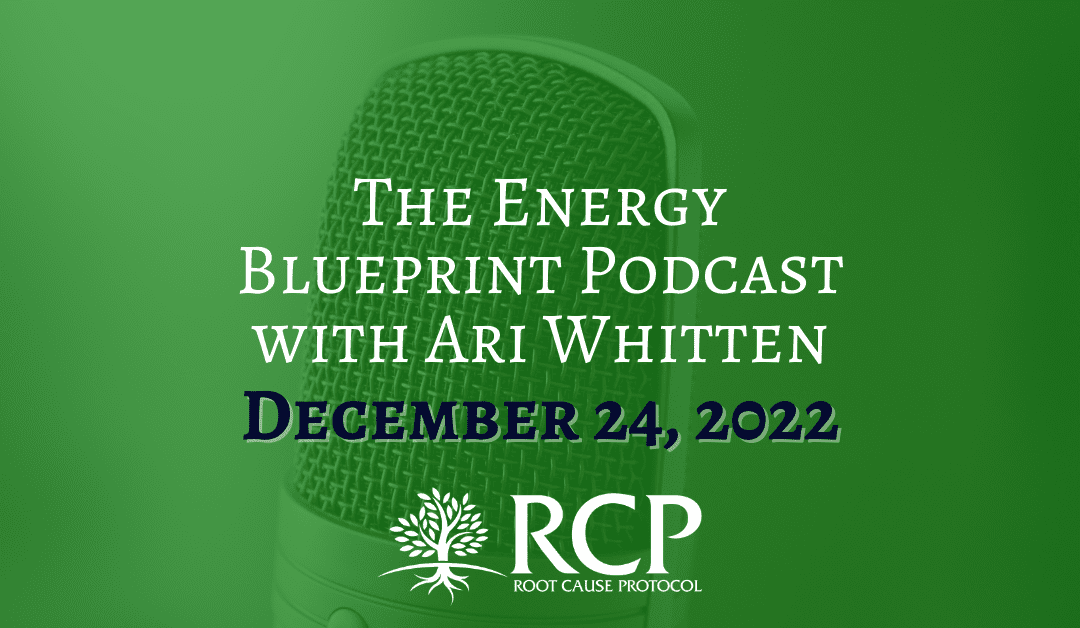 The Energy Blueprint Podcast | Copper vs. Iron, Vitamin D, C, A, Zinc, and more | December 24, 2022