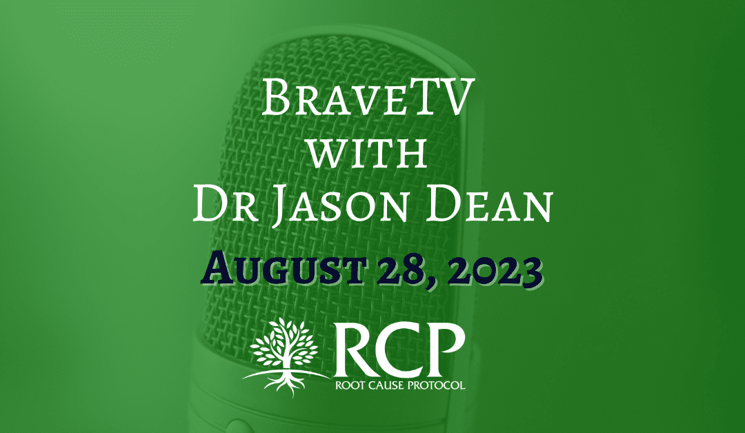 BraveTV Stream with Dr Jason Dean | Morley Robbins – Copper & Human Health – The Latest in Copper Research | August 28, 2023