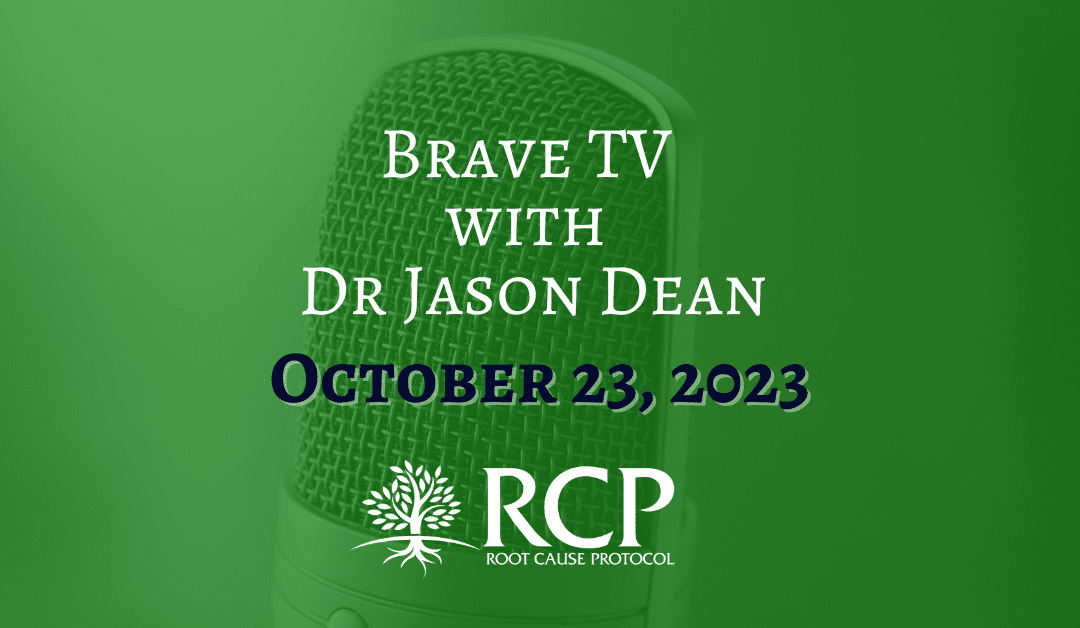 BraveTV with Dr Jason Dean | Morley Robbins – The Cu-Re for Fatigue | October 23, 2023