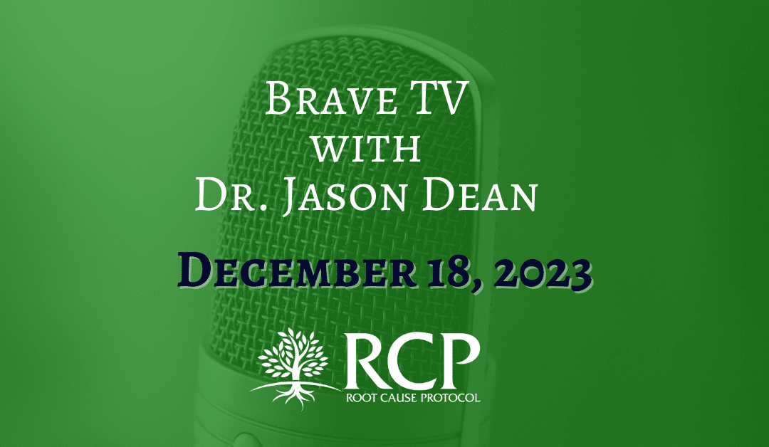 Brave TV with Dr Jason Dean | Morley Robbins – Copper & the Spleen | December 18, 2023