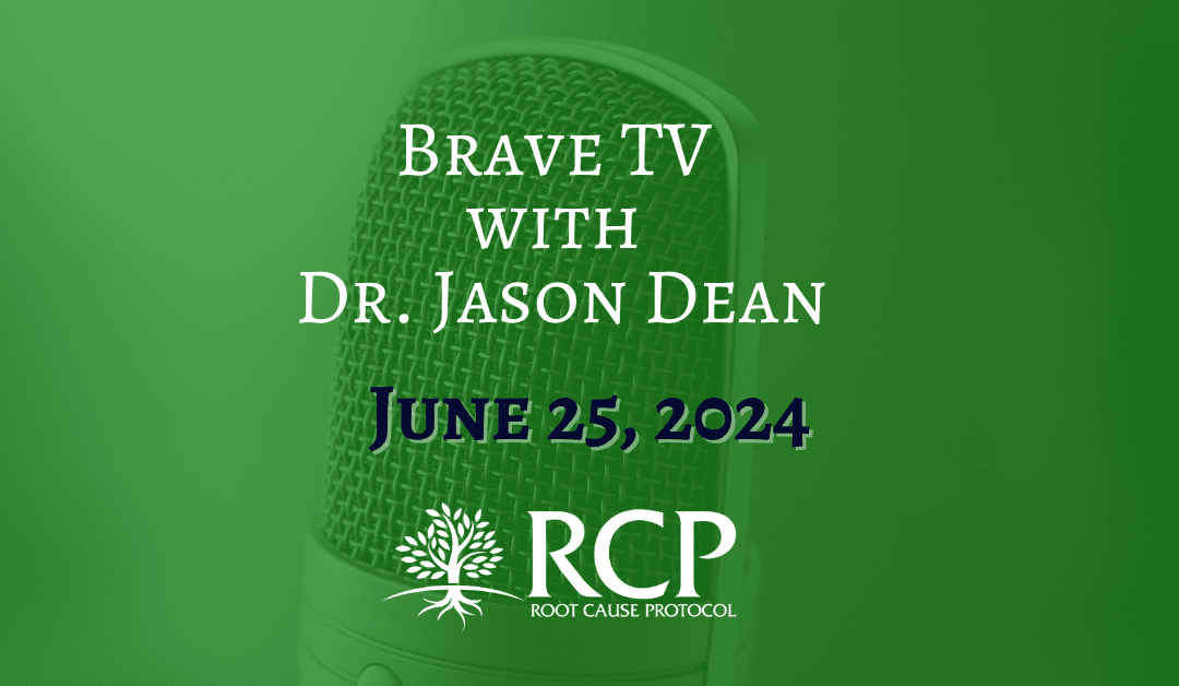 Brave TV with Dr Jason Dean | Mondays with Morley Robbins – The Overwhelm of Iron in the Body | June 25, 2024