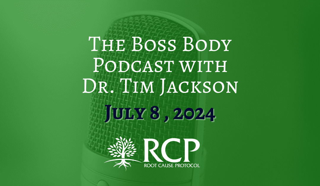 The Boss Body Podcast with Dr. Tim Jackson | Metals and Minerals with Morley Robbins, M.B.A. | July 8, 2024