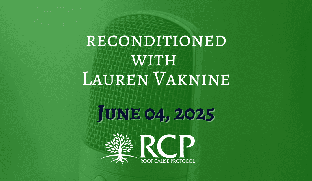 Reconditioned | It’s Not Your Hormones, It’s Your Minerals w/Morley Robbins | June 4, 2025