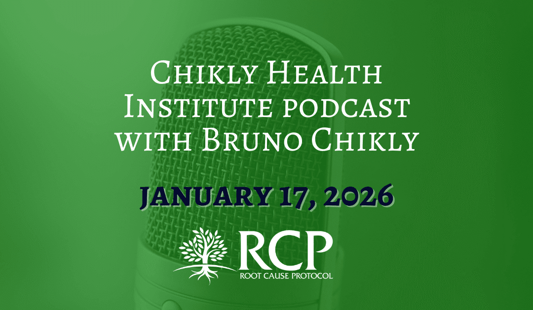 Chikly Health Institute Podcast | Iron/Copper, Aging, Dementia, Lymphatics an Amazing Discussion with Morley Robbins | January 17, 2026