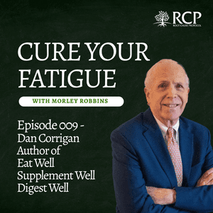 Cure Your Fatigue with Morley Robbins | Jamie Collins Ep 007 | February 25, 2026